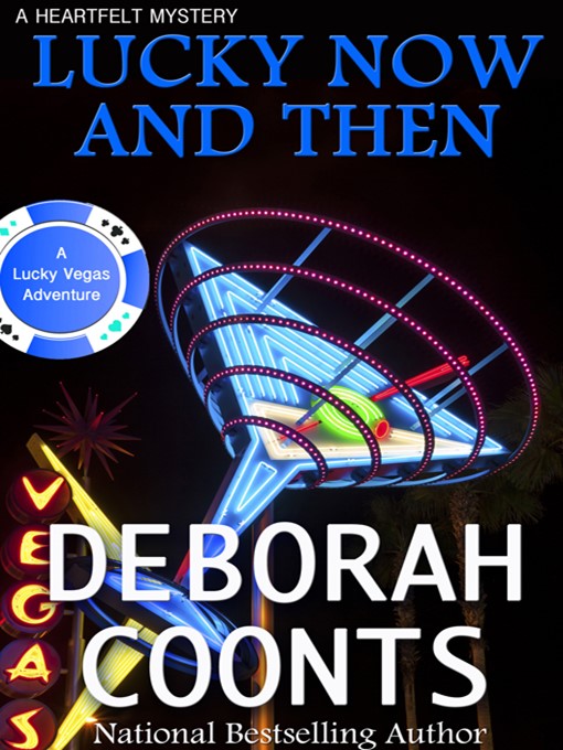 Title details for Lucky Now And Then by Deborah Coonts - Available